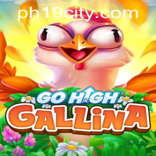 Exploring GoHighGallina: A New Adventure with PH19